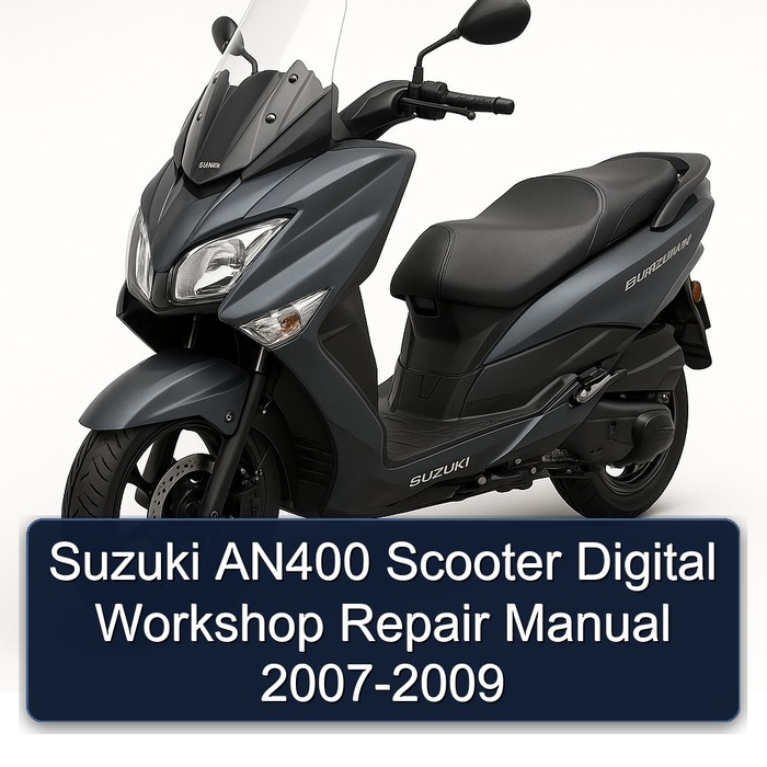 Suzuki AN400 Scooter Digital Workshop Repair Manual 2007-2009