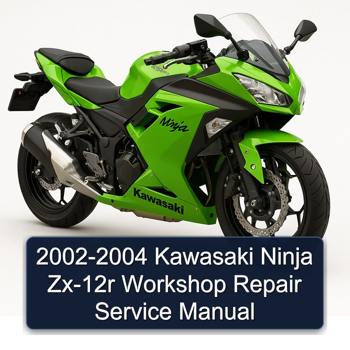 2002-2004 Kawasaki Ninja Zx-12r Workshop Repair Service Manual