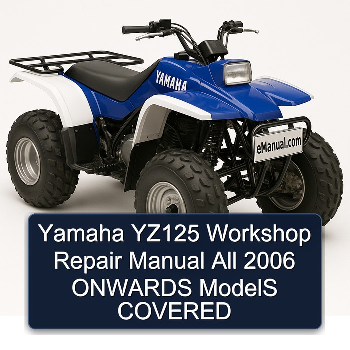 Yamaha YZ125 Workshop Repair Manual  All 2006 ONWARDS ModelS COVERED