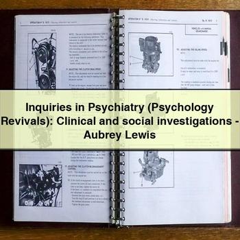 Inquiries in Psychiatry (Psychology Revivals): Clinical and Social Investigations-Aubrey Lewis PDF Download