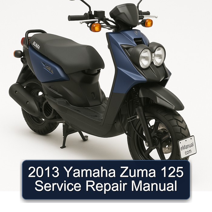 2013 Yamaha Zuma 125 Service Repair Manual 