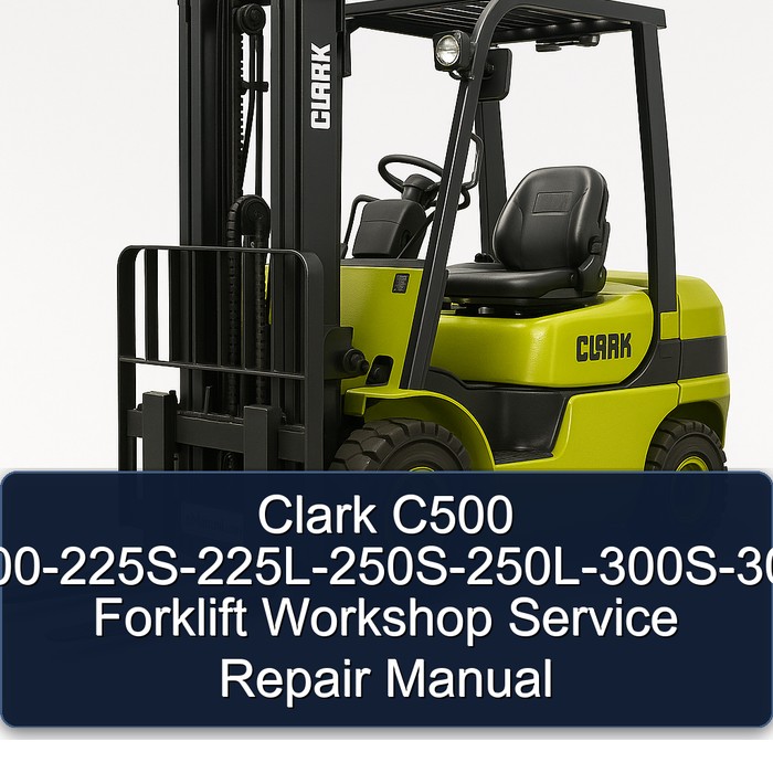 Clark C500 Y180-200-225S-225L-250S-250L-300S-300L-350 Forklift Workshop Manual de servicio y reparación