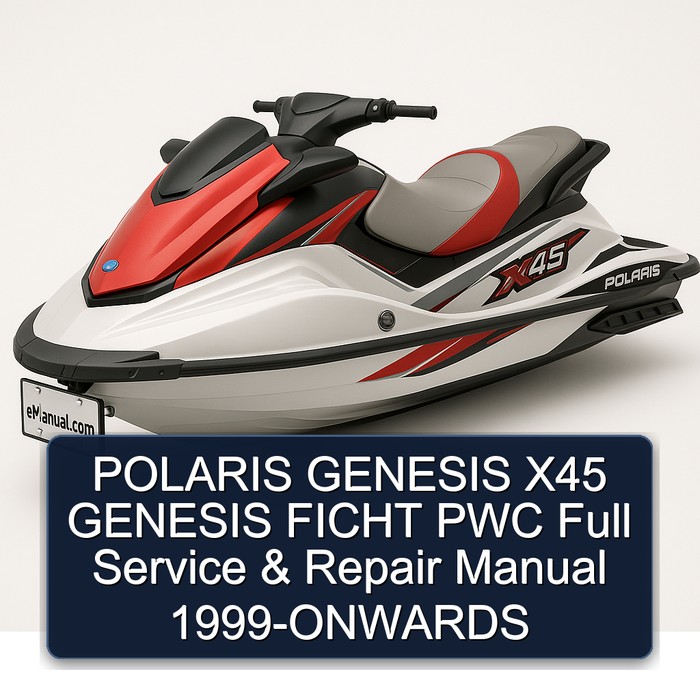 POLARIS GENESIS X45 GENESIS FICHT PWC Full Service & Repair Manual 1999-ONWARDS