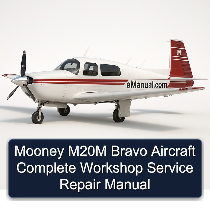 Mooney M20M Bravo Aircraft Manual completo de servicio y reparación del taller