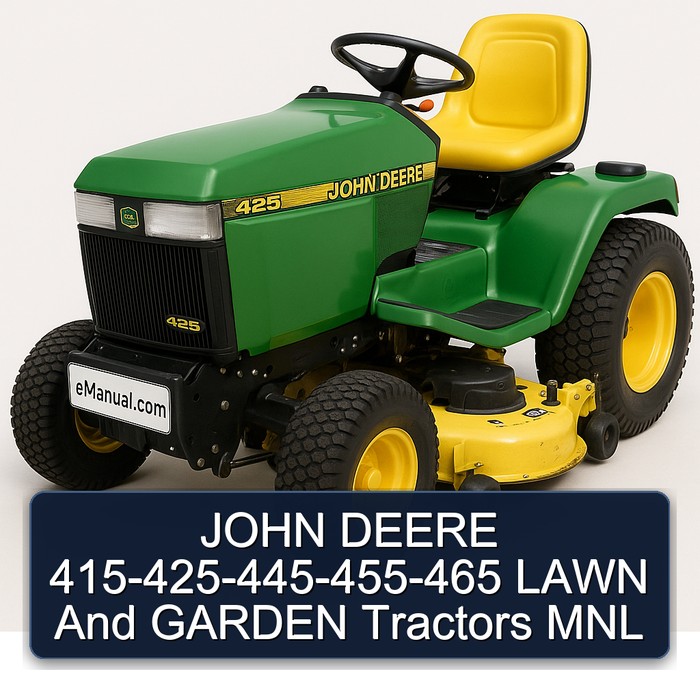 JOHN DEERE 415-425-445-455-465 LAWN And GARDEN Tractors MNL