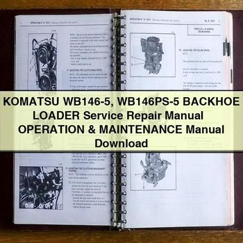 Komatsu WB146-5 WB146PS-5 Backhoe Loader + Operation Workshop Service Repair Manual PDF Download