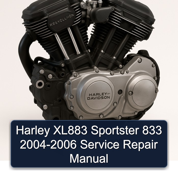 Harley XL883 Sportster 833 2004-2006 Service Repair Manual 