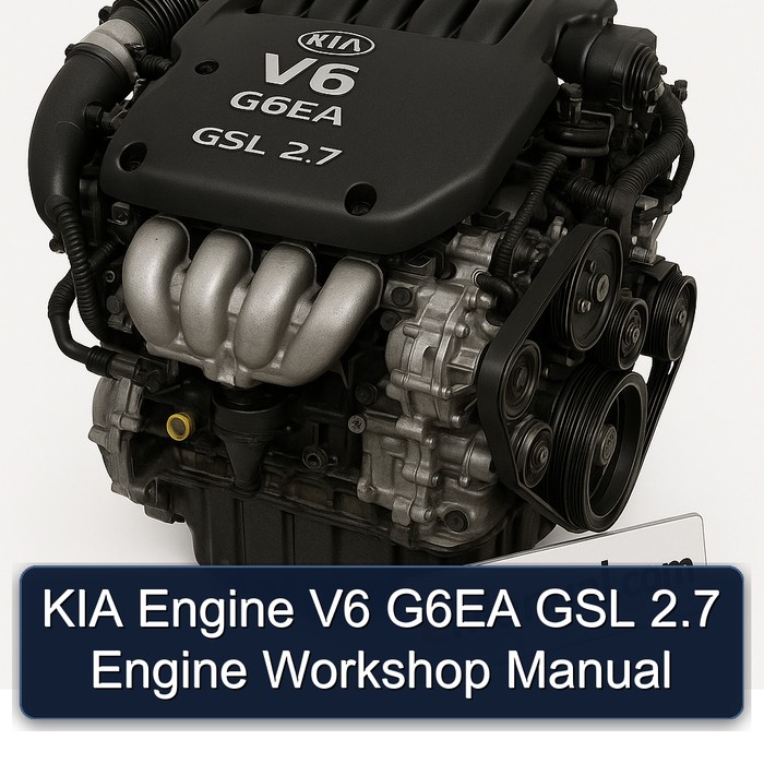 KIA Engine V6 G6EA Gsl 2.7 Engine Workshop Service Repair Manual PDF Download
