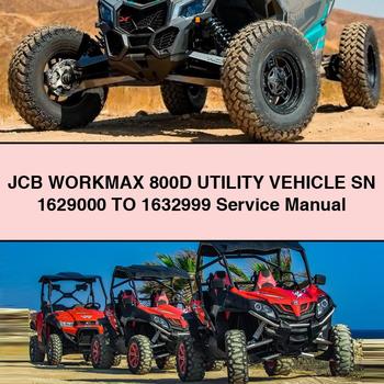 JCB WORKMAX 800D UTILITY VEHICLE SN 1629000 to 1632999 Manual de servicio y reparación