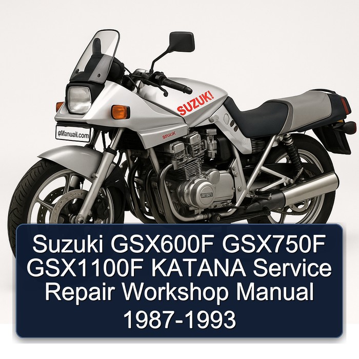 Suzuki GSX600F GSX750F GSX1100F KATANA Service Repair Workshop Manual 1987-1993
