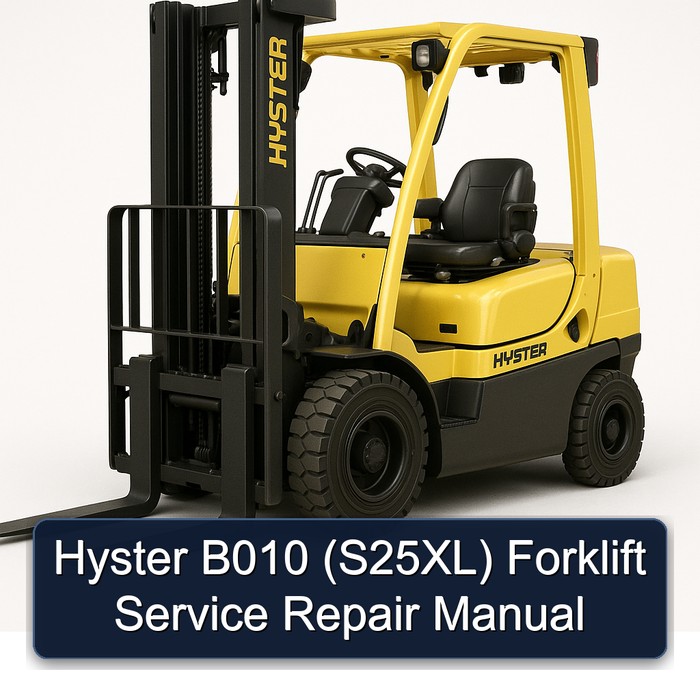 Hyster B010 (S25XL) Forklift Service Repair Manual