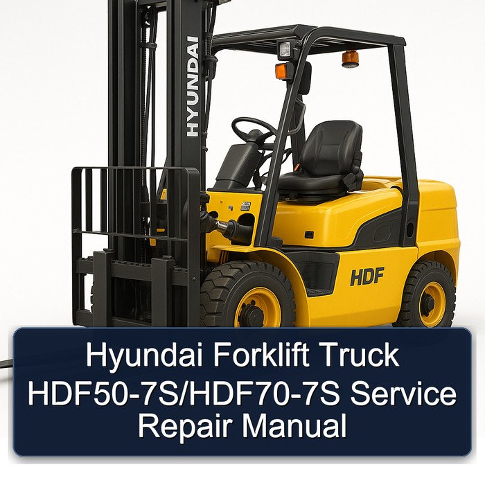 Manual de Servicio y Reparación: Hyundai HDF50-7S / HDF70-7S