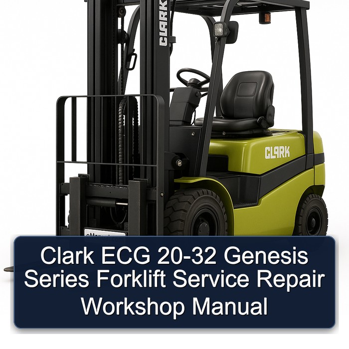 Clark ECG 20-32 Genesis Series Forklift Service Repair Workshop Manual