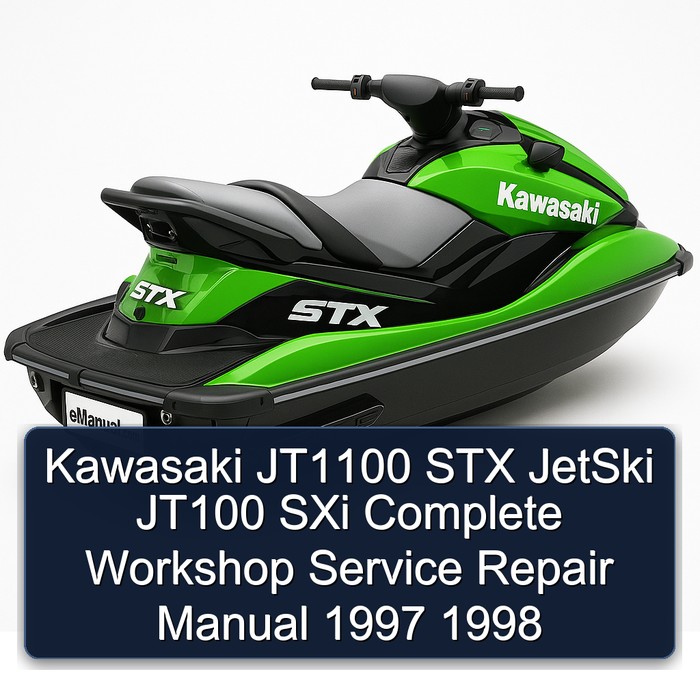 Kawasaki JT1100 STX JetSki JT100 SXi Complete Workshop Service Repair Manual 1997 1998