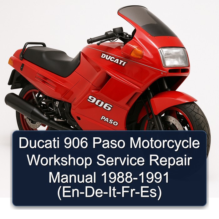 Ducati 906 Paso Motorcycle Workshop Manual de servicio y reparación 1988-1991 (En-De-It-Fr-Es)