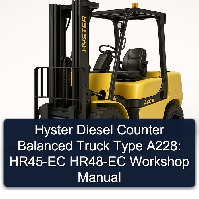 Manual de Taller - Carretillas Contrapesadas Diésel Hyster A228: HR45-EC HR48-EC