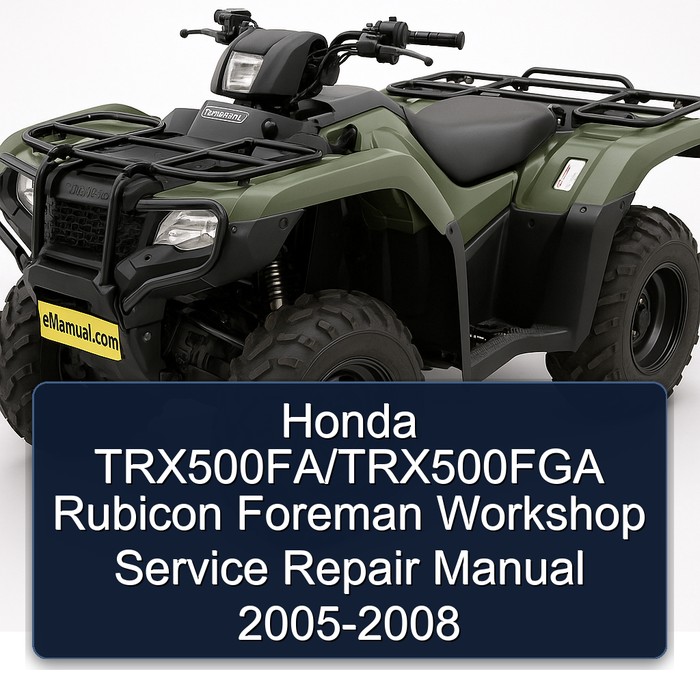 Honda TRX500FA/TRX500FGA Rubicon Foreman Workshop Manual de servicio y reparación 2005-2008