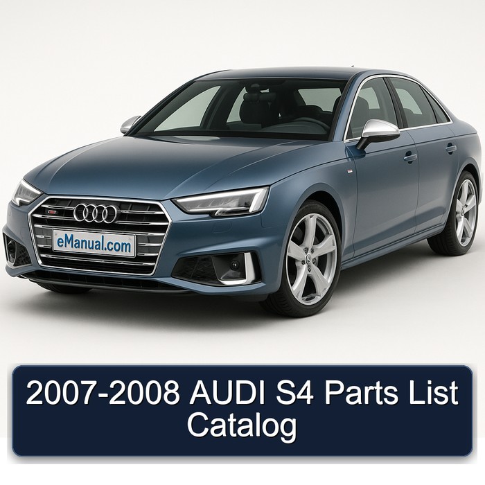 2007-2008 AUDI S4 Parts List Catalog