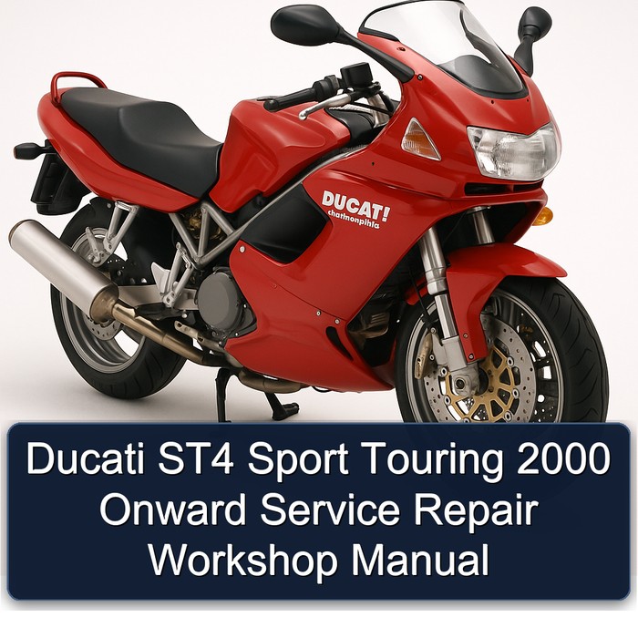 Ducati ST4 Sport Touring 2000 Onward Service Repair Workshop Manual