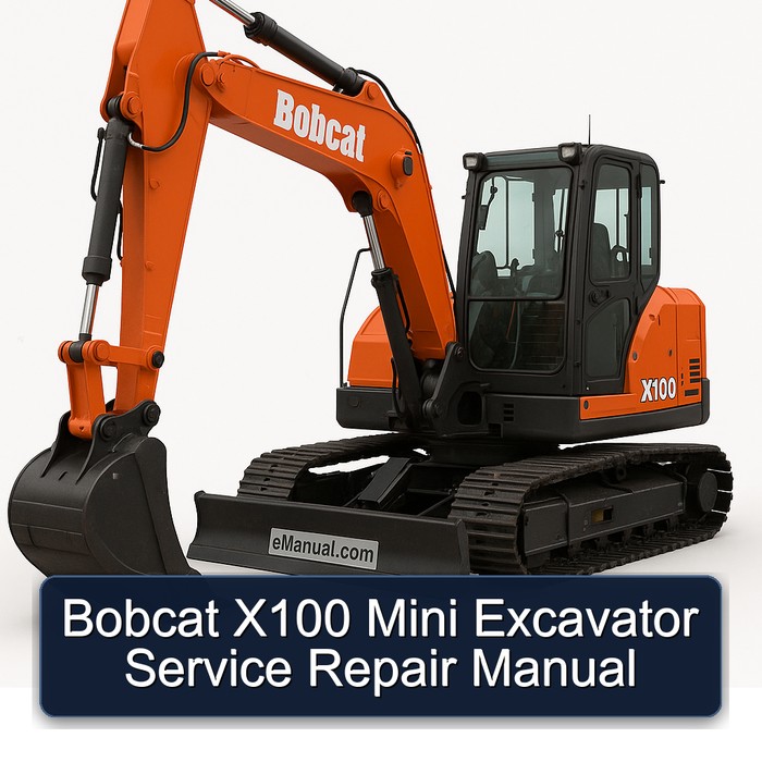 Bobcat X100 Mini Excavator Service Repair Manual