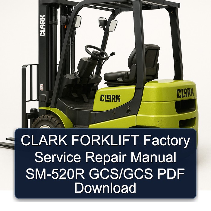 Manual de Servicio y Reparación de Montacargas CLARK - SM-520R GCS/GCS (PDF)