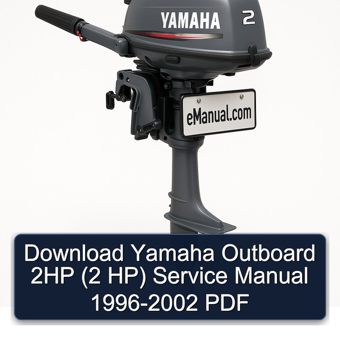 Download Yamaha Outboard 2HP (2 HP) Service Manual 1996-2002 PDF