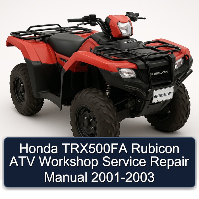 Honda TRX500FA Rubicon ATV Workshop Manual de servicio y reparación 2001-2003