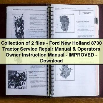 Collection of 2 Files-Ford New Holland 8730 Tractor & Operators Owner Instruction Workshop Service Repair Manual PDF Download