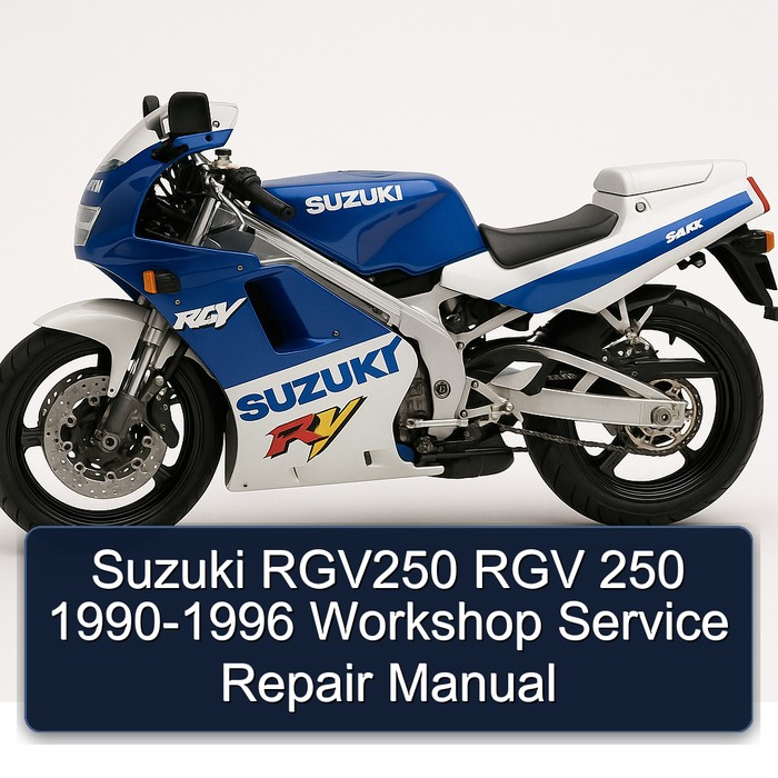 Suzuki RGV250 RGV 250 1990-1996 Workshop Service Repair Manual