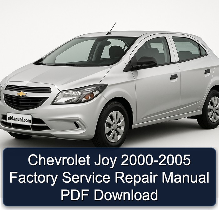Chevrolet Joy 2000-2005 Factory Manual de servicio y reparación PDF Download