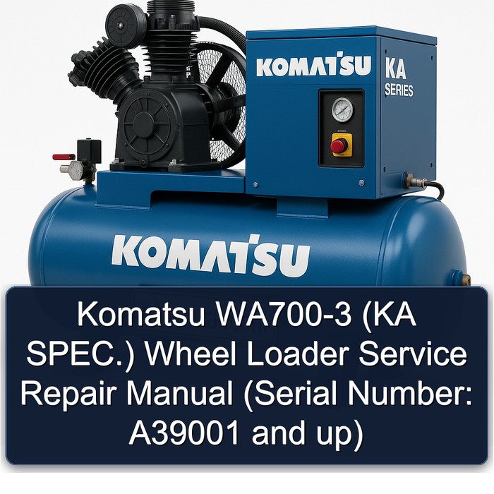 Komatsu WA700-3 (KA SPEC.) Wheel Loader Manual de servicio y reparación (Serial Number: A39001 and up)