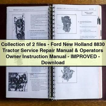 Collection of 2 Files-Ford New Holland 8830 Tractor & Operators Owner Instruction Workshop Service Repair Manual PDF Download