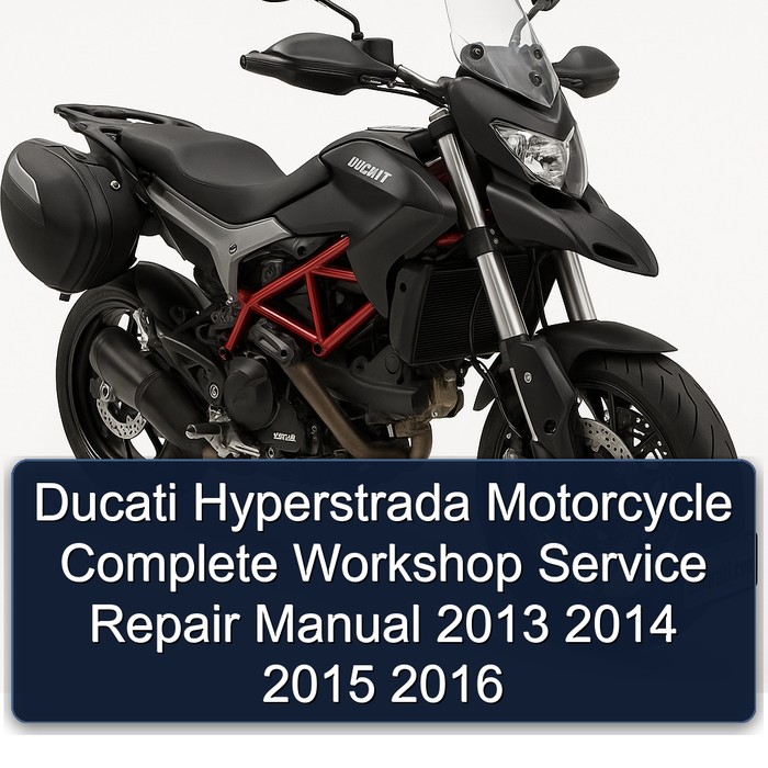 Ducati Hyperstrada Motorcycle Manual completo de servicio y reparación del taller 2013 2014 2015 2016