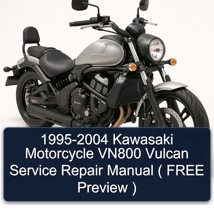 1995-2004 Kawasaki Motorcycle VN800 Vulcan Service Repair Manual ( FREE Preview )