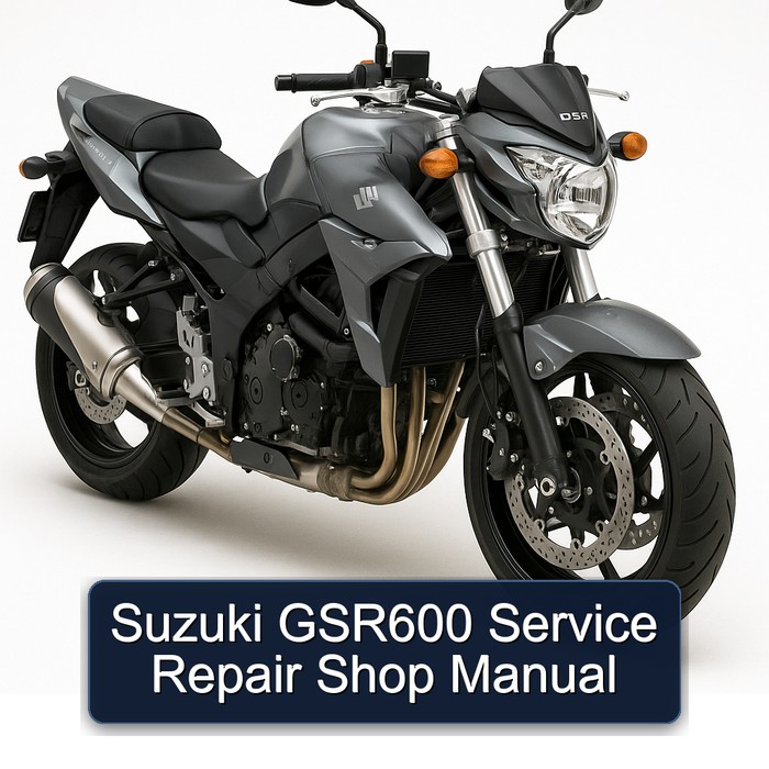 Suzuki GSR600 Service Repair Shop Manual
