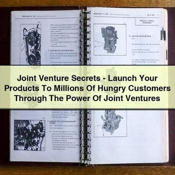 Joint Venture Secrets-Launch Your Products to Millions of Hungry Customers Through the Power of Joint Ventures PDF Download