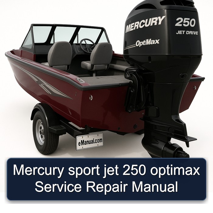 Mercury sport jet 250 optimax Service Repair Manual