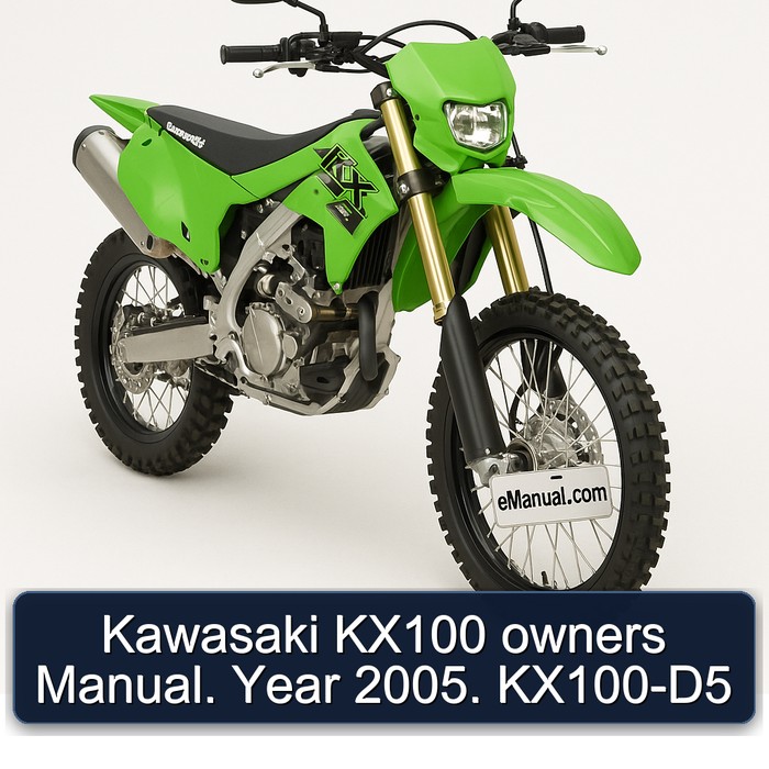Kawasaki KX100 owners Manual. Year 2005. KX100-D5