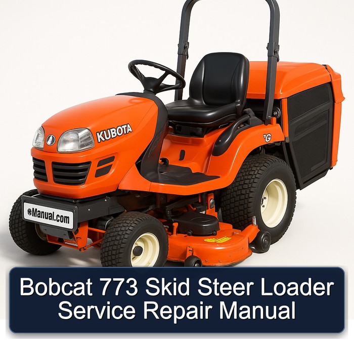 Bobcat 773 Skid Steer Loader Service Repair Manual 