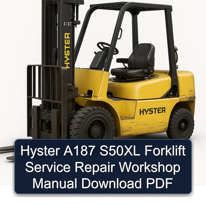 Hyster A187 S50XL Gabelstapler Service- und Reparaturhandbuch (PDF)