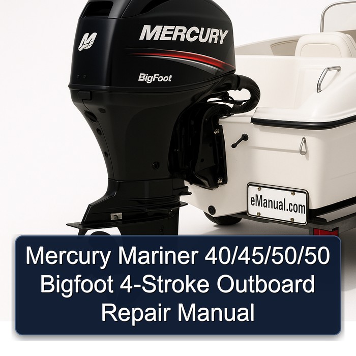Mercury Mariner 40/45/50/50 Bigfoot 4-Stroke Outboard Repair Manual