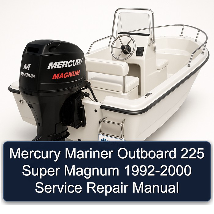 Mercury Mariner Outboard 225 Super Magnum 1992-2000 Manual de servicio y reparación