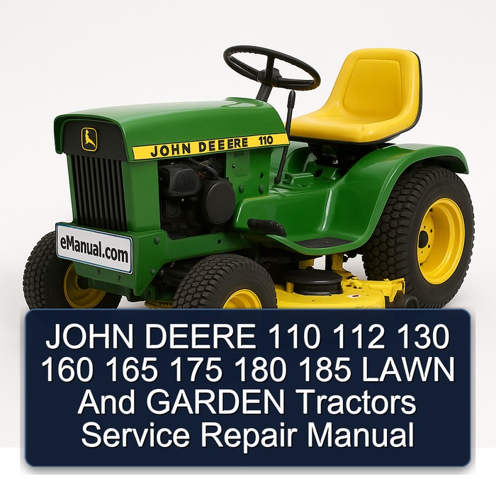JOHN DEERE 110 112 130 160 165 175 180 185 LAWN And GARDEN Tractors Service Repair Manual