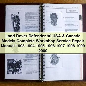 Land Rover Defender 90 USA & Canada Models Workshop Service Repair Manual PDF Download