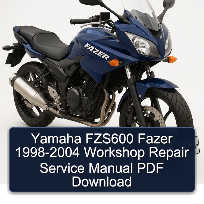 Yamaha FZS600 Fazer 1998-2004 Workshop Repair Service Manual PDF Download