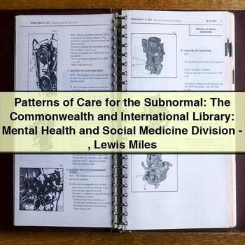 Patterns of Care for the Subnormal: Mental Health and Social Medicine Division PDF Download