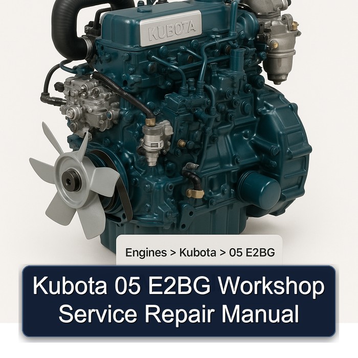 Kubota 05 E2BG Workshop Service Repair Manual
