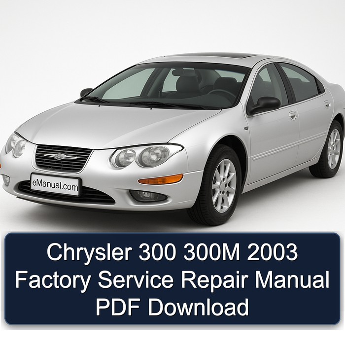 Chrysler 300 300M 2003 Factory Service Repair Manual PDF Download