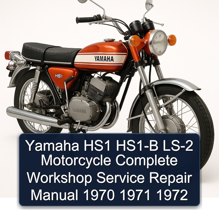 Yamaha HS1 HS1-B LS-2 Motorcycle Manual completo de servicio y reparación del taller 1970 1971 1972