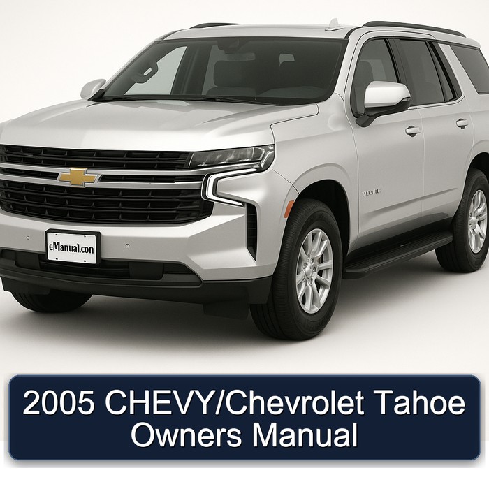 2005 CHEVY/Chevrolet Tahoe Owners Manual